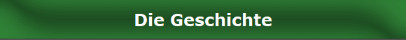 Die Geschichte